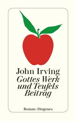 Gottes Werk und Teufels Beitrag, John Irving
