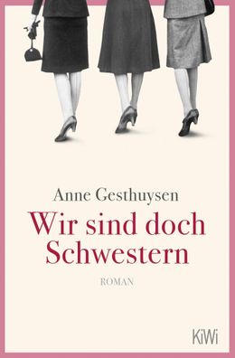 Wir sind doch Schwestern, Anne Gesthuysen