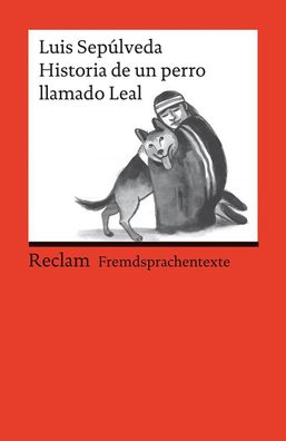 Historia de un perro llamado Leal, Luis Sep?lveda