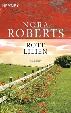 Rote Lilien, Nora Roberts
