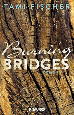 Burning Bridges, Tami Fischer