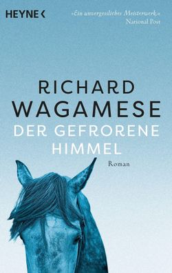 Der gefrorene Himmel, Richard Wagamese