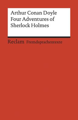 Four Adventures of Sherlock Holmes: ?A Scandal in Bohemia?, ?The Speckled B ...
