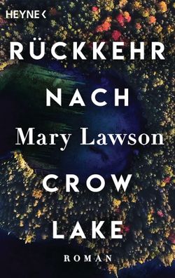 R?ckkehr nach Crow Lake, Mary Lawson