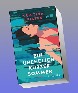 Ein unendlich kurzer Sommer, Kristina Pfister
