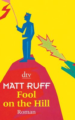 Fool on the Hill, Matt Ruff