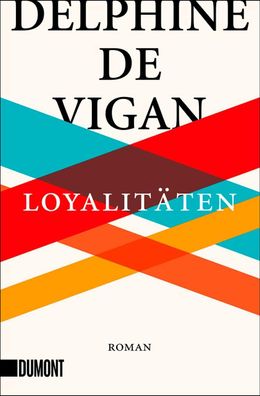 Loyalit?ten, Delphine De Vigan