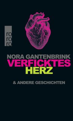 Verficktes Herz, Nora Gantenbrink