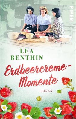 Erdbeercreme-Momente, Lea Benthin