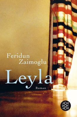 Leyla: Roman, Feridun Zaimoglu