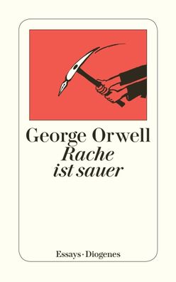 Rache ist sauer, George Orwell