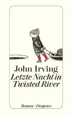 Letzte Nacht in Twisted River, John Irving