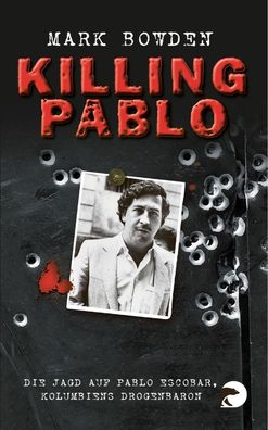 Killing Pablo, Mark Bowden