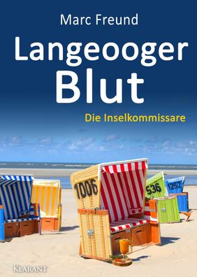 Langeooger Blut. Ostfrieslandkrimi, Marc Freund