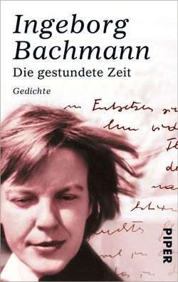 Die gestundete Zeit, Ingeborg Bachmann