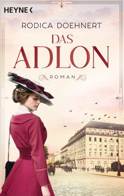 Das Adlon, Rodica Doehnert