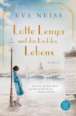 Lotte Lenya und das Lied des Lebens, Eva Neiss