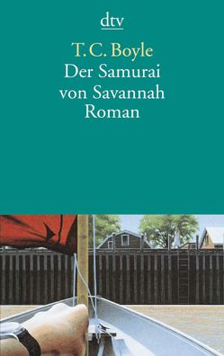 Der Samurai von Savannah, Tom Coraghessan Boyle