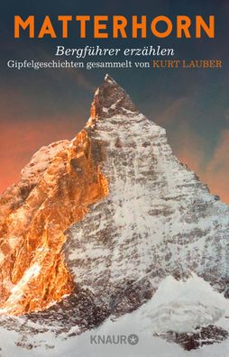 Matterhorn, Bergf?hrer erz?hlen, Kurt Lauber