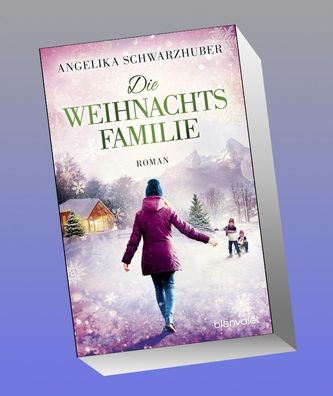 Die Weihnachtsfamilie, Angelika Schwarzhuber