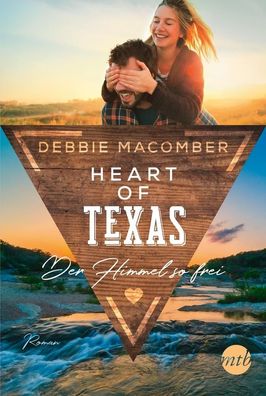 Heart of Texas - Der Himmel so frei, Debbie Macomber