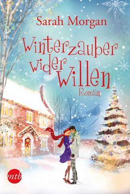 Winterzauber wider Willen, Sarah Morgan