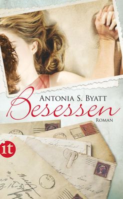Besessen, Antonia S. Byatt