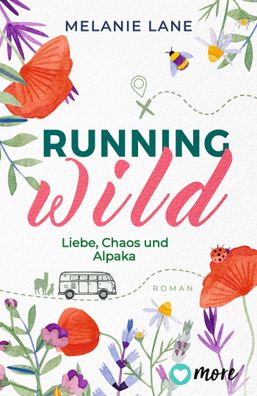 Running Wild - Liebe, Chaos und Alpaka, Melanie Lane