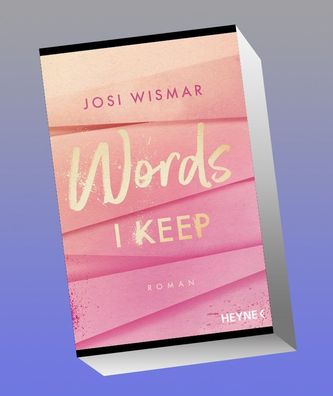 Words I Keep, Josi Wismar