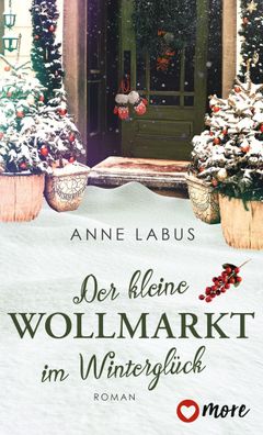 Der kleine Wollmarkt im Wintergl?ck, Anne Labus
