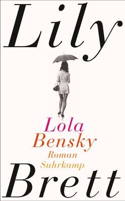 Lola Bensky: Roman (suhrkamp taschenbuch), Lily Brett