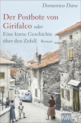 Der Postbote von Girifalco oder Eine kurze Geschichte ?ber den Zufall, Dome