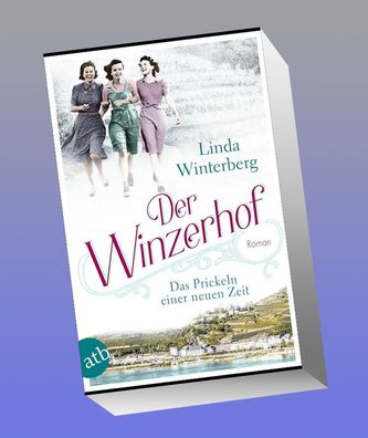 Der Winzerhof - Das Prickeln einer neuen Zeit, Linda Winterberg