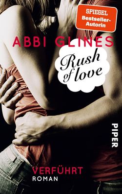 Rush of Love - Verf?hrt, Abbi Glines
