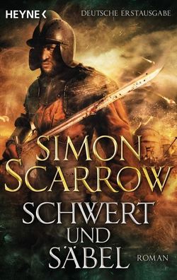 Schwert und S?bel, Simon Scarrow