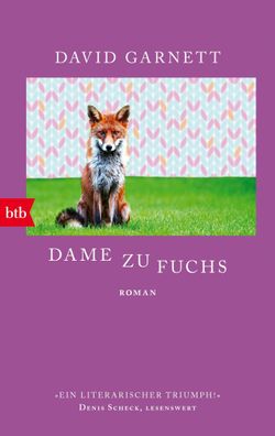 Dame zu Fuchs, David Garnett