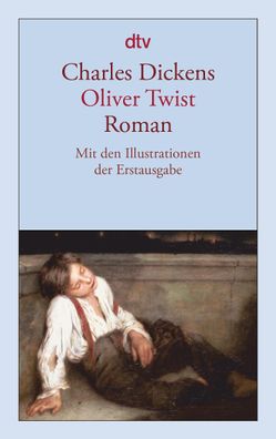 Oliver Twist: Roman, Charles Dickens