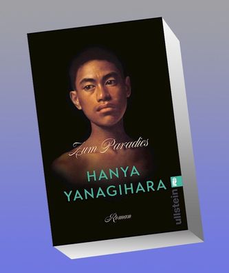Zum Paradies, Hanya Yanagihara