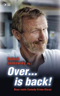 Over... is back!, Roland Jankowsky