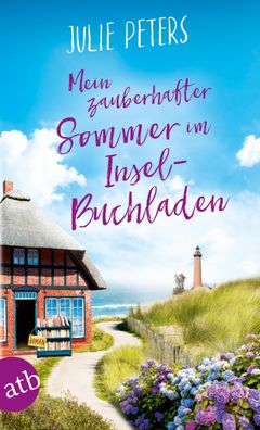 Mein zauberhafter Sommer im Inselbuchladen, Julie Peters