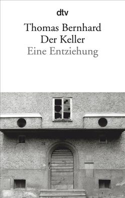 Der Keller, Thomas Bernhard
