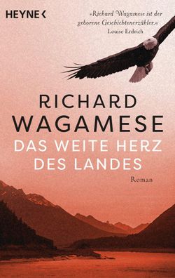 Das weite Herz des Landes, Richard Wagamese
