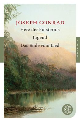 Herz der Finsternis / Jugend / Das Ende vom Lied, Joseph Conrad