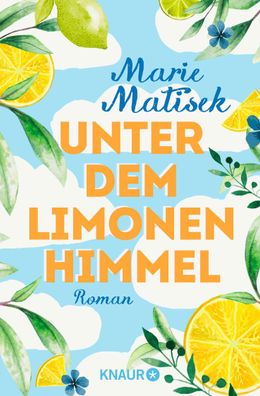 Unter dem Limonenhimmel, Marie Matisek