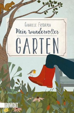 Mein wundervoller Garten, Gabriele Frydrych