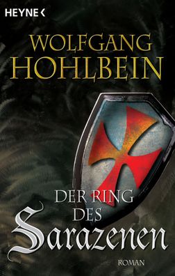 Der Ring des Sarazenen: Templerin 2 (Templerin-Serie, Band 2), Wolfgang Hoh ...