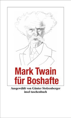 Mark Twain f?r Boshafte, Mark Twain