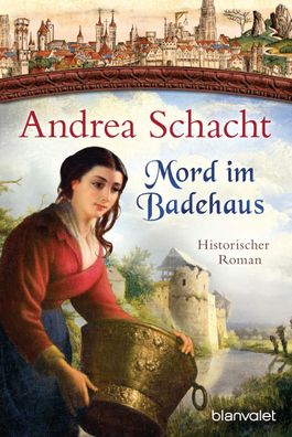 Mord im Badehaus, Andrea Schacht