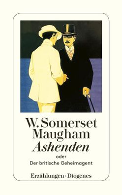 Ashenden oder Der britische Geheimagent, W. Somerset Maugham