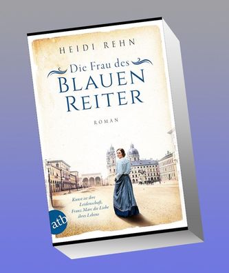 Die Frau des Blauen Reiter, Heidi Rehn